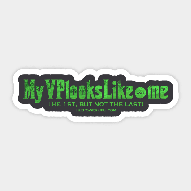 MyVPlooksLike.me - Green Sticker by ThePowerOfU